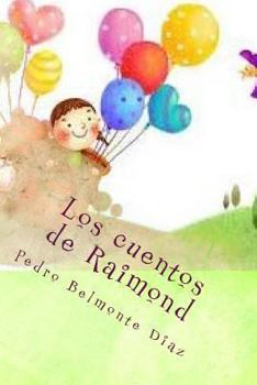 Paperback Los cuentos de Raimond [Spanish] Book