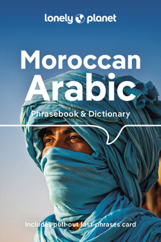 Lonely Planet Moroccan Arabic Phrasebook  Dictionary 4 - Book  of the Lonely Planet Phrasebooks
