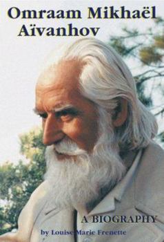 Paperback Omraam Mikhael Aivanhov : a Biography: A Biography Book