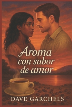 Paperback Aroma con sabor de amor [Spanish] Book