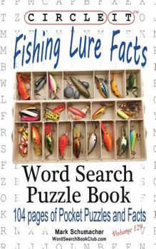 Paperback Circle It, Fishing Lure Facts, Word Search, Puzzle Book