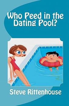 Paperback Who Peed in the Dating Pool? Book