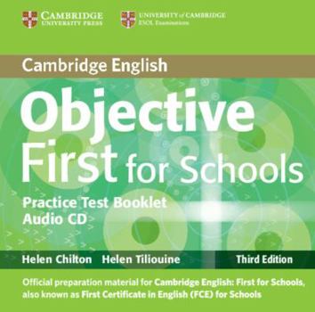 Objective First for Schools Pack Without Answers (Student's Book , Practice Test Booklet with Audio CD) [With CDROM] - Book  of the Objective First