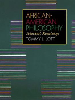 Paperback African-American Philosophy: Selected Readings Book