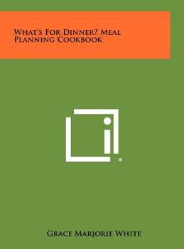 Hardcover What's for Dinner? Meal Planning Cookbook Book