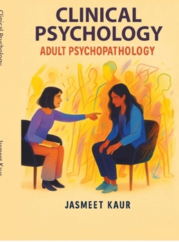 Hardcover Clinical Psychology: Adult Psychopathology Book