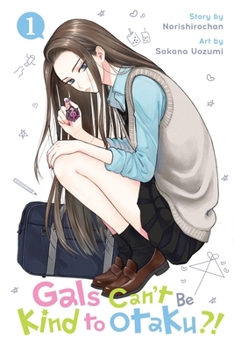 Paperback Gals Can't Be Kind to Otaku?!, Vol. 1 Book