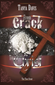 Paperback From Crack to Christ Book