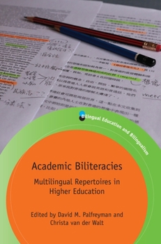 Paperback Academic Biliteracies: Multilingual Repertoires in Higher Education Book