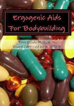 Paperback Ergogenic Aids For Bodybuilding Book