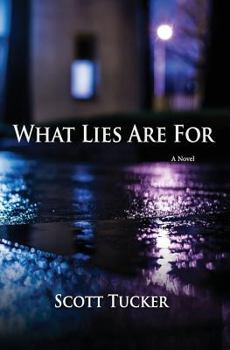 Paperback What Lies Are For Book