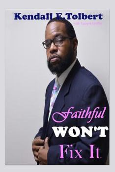 Paperback Faithful Won't Fix It Book