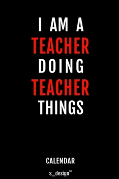 Calendar for Teachers / Teacher: Everlasting Calendar / Diary / Journal (365 Days / 3 Days per Page) for notes, journal writing, event planner, quotes & personal memories