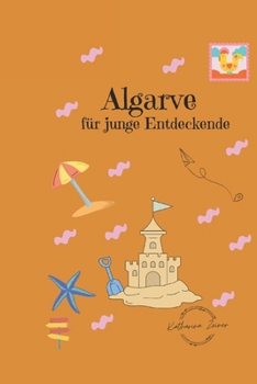 Paperback Algarve für junge Entdeckende [German] Book