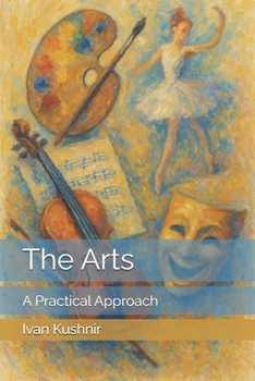 The Arts — A Practical Approach: A Textbook for Children