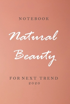 natural beauty for next trend 2020: lined notebook