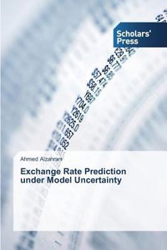 Paperback Exchange Rate Prediction under Model Uncertainty Book