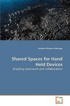 Paperback Shared Spaces for Hand Held Devices Book