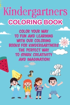 Paperback Spark Your Child's Creativity with Our Award-Winning Coloring Books For Kindergartners Book