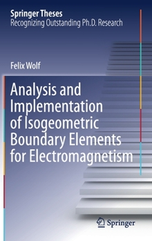 Hardcover Analysis and Implementation of Isogeometric Boundary Elements for Electromagnetism Book