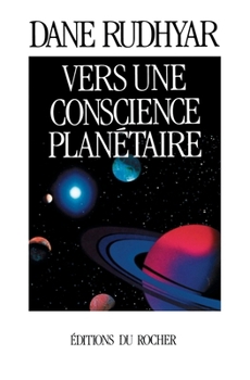 Paperback Vers une conscience planétaire [French] Book