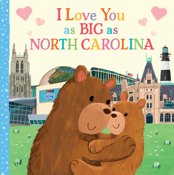 Board book I Love You as Big as North Carolina Book