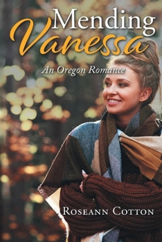 Paperback MENDING VANESSA An Oregon Romance Book