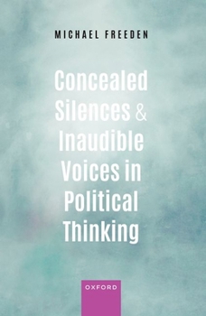 Paperback Concealed Silences and Inaudible Voices in Political Thinking Book