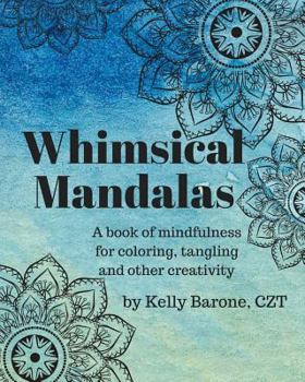 Paperback Whimsical Mandalas: A book of Mindfulness Book