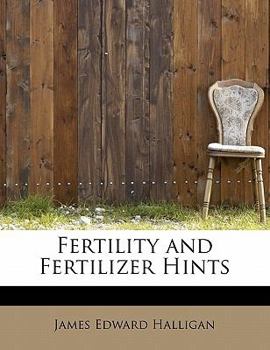 Fertility and Fertilizer Hints