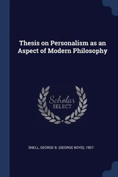 Paperback Thesis on Personalism as an Aspect of Modern Philosophy Book