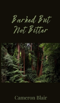 Hardcover Barked But Not Bitter Book