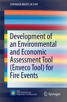 Paperback Development of an Environmental and Economic Assessment Tool (Enveco Tool) for Fire Events Book