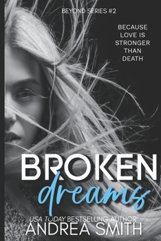 Broken Dreams (Beyond) - Book #2 of the Limbo