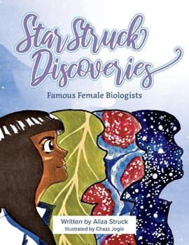 Paperback Star Struck Discoveries: Famous Female Biologists Book