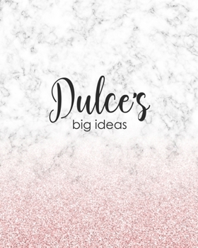 Dulce's Big Ideas: Personalized Notebook - 8x10 Lined Women's Journal