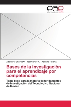 Bases de La Investigacion Para El Aprendizaje Por Competencias