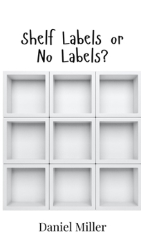 Shelf Labels or No Labels?