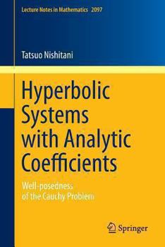 Paperback Hyperbolic Systems with Analytic Coefficients: Well-Posedness of the Cauchy Problem Book