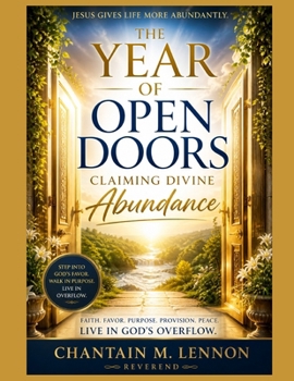 The Year of Open Doors: Claiming Divine Abundance