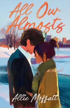 Paperback All Our Almosts Book