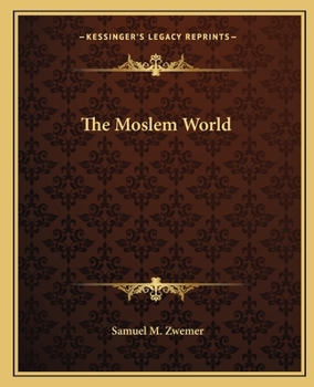 Paperback The Moslem World Book