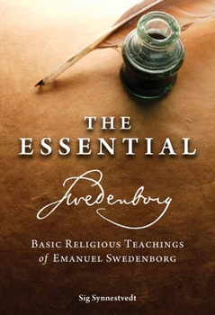 Paperback The Essential Swedenborg: Basic Religious Teachings of Emanuel Swedenborg Book