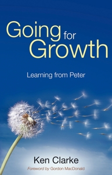 Paperback Going for Growth: Learning from Peter Book