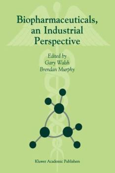 Paperback Biopharmaceuticals, an Industrial Perspective Book