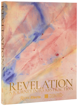 Hardcover Revelation: A Journey Into Abstraction Book