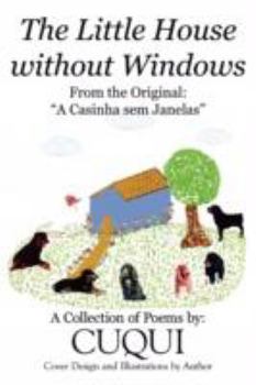 Paperback The Little House without Windows: A Casinha sem Janelas Book