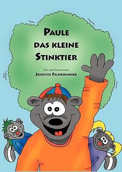 Paperback Paule das kleine Stinktier [German] Book