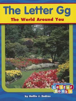 Paperback The Letter Gg: The World Around You Book
