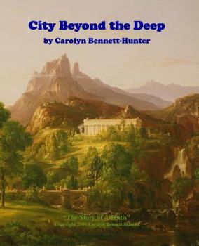 City Beyond the Deep: : The Story of Atlantis, the Flood & More